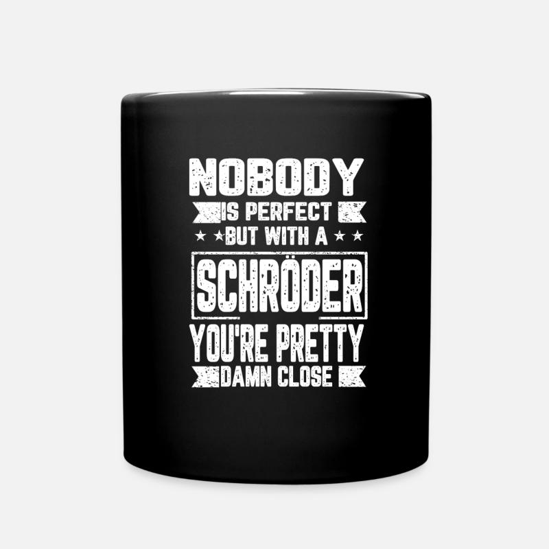 Schröder Niemand ist Perfekt Geschenk - Tasse einfarbig - Schwarz
