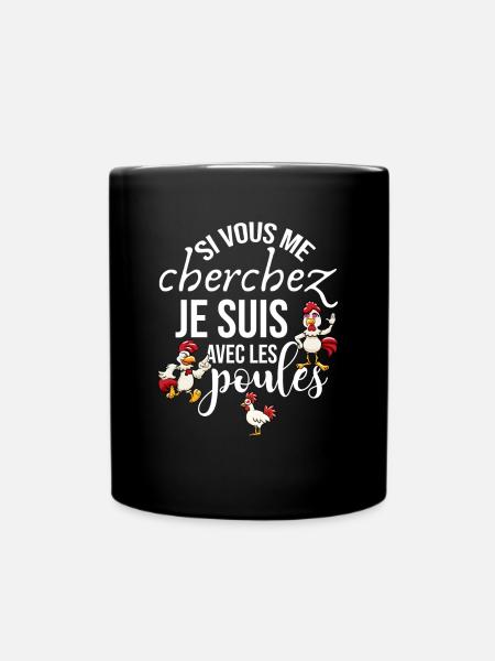 Poules Idée Cadeau Si Vous Me Cherchez Humour - Mug uni - noir