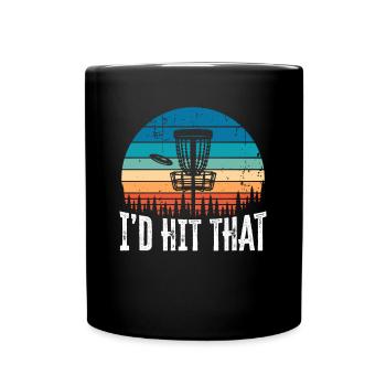 Ich würde dieses lustige Disc Golf Sunset Geschenk treffen - Tasse einfarbig - Schwarz - Vorne