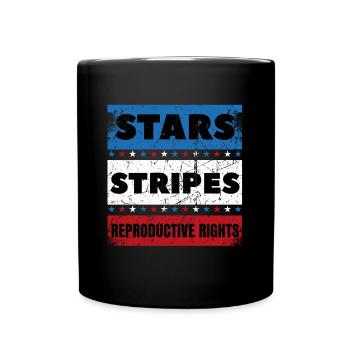 Stars Stripes Reproductive Rights distressed 4th - Full Colour Mug - black - Front