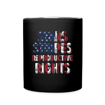Stars Stripes Reproduktive Rechte 4. Juli - Tasse einfarbig - Schwarz - Vorne