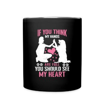 Dog Dog Lover Dog Owner Dog Lover - Full Colour Mug - black - Front