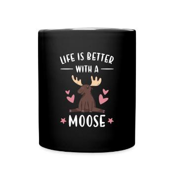 Elk Life Is Better With A Moose - Full Colour Mug - black - Front