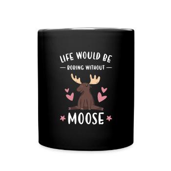 La vie de wapiti serait ennuyeuse sans l’orignal - Mug uni - noir - Devant