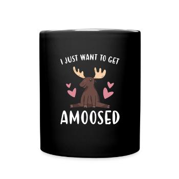Elk I Just Want To Get Amoosed Moose - Full Colour Mug - black - Front