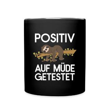 Sloth Faulenzer Süßes Faultier Geschenk - Tasse einfarbig - Schwarz - Vorne