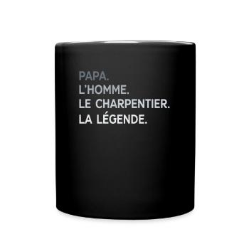 Papa Charpentier L'Homme La Légende Cadeau Humour - Mug uni - noir - Devant