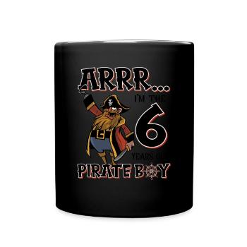 Pirate Boy 6 Jahre alter Pirat 6. Geburtstag - Tasse einfarbig - Schwarz - Vorne