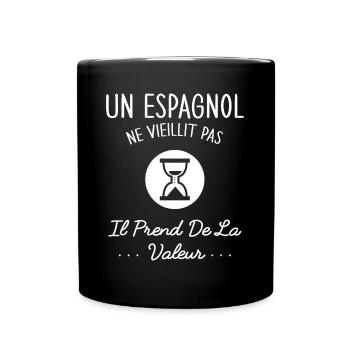 Un Espagnol Ne Vieillit Pas Humour Cadeau Espagne - Mug uni - noir - Devant