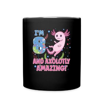 I'm 8 süßes Axolotl 8. Geburtstags Geschenk - Tasse einfarbig - Schwarz - Vorne