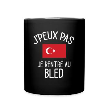 J'Peux Pas Turquie Humour Idée Cadeau Turc - Mug uni - noir - Devant