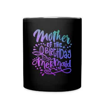 Mother Of The Birthday Mermaid Matching Family - Mug uni - noir - Devant