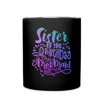 Sister Of The Birthday Mermaid Matching Family - Mug uni - noir - Devant