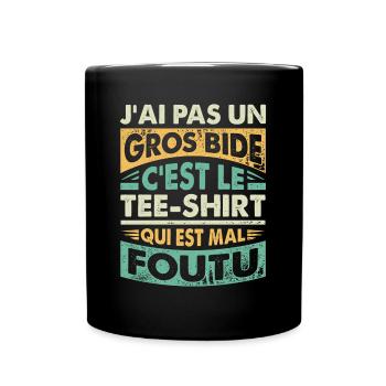 Tee Shirt Homme Humour J'ai Pas Un Gros Bide - Mug uni - noir - Devant