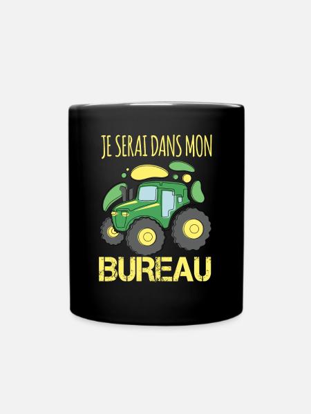 Je Serai Dans Mon Bureau Tracteur Humour - Mug uni - noir