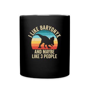Ich mag The Baryonyx Gift Humor Dinosaurier - Tasse einfarbig - Schwarz - Vorne