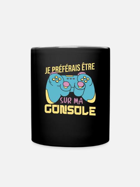 Je Préférais Être Sur Ma Console Cadeau Gamer - Mug uni - noir