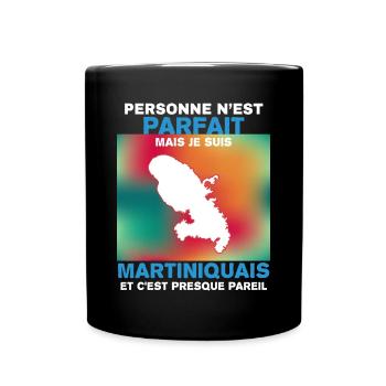 le Martiniqauis Parfait Que tu Connaît Humour - Mug uni - noir - Devant