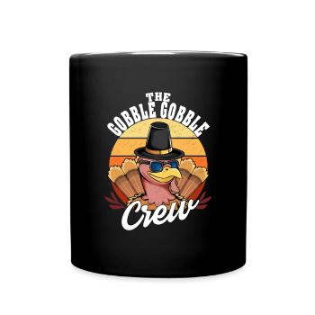 The Gobble Gobble Crew - Thanks Giving Truthahn - Tasse einfarbig - Schwarz - Vorne
