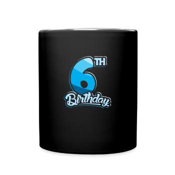 6th Birthday Kids Toodler Six Birthday - Full Colour Mug - black - Front