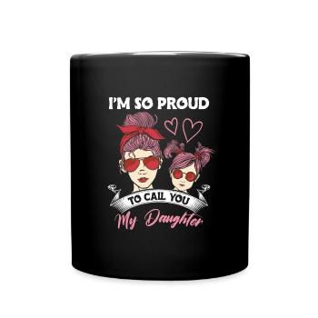Proud Mom Love Daughter Sunglasses Headband - Full Colour Mug - black - Front