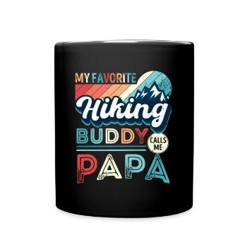 My Favorite Hiking Buddy calls me Papa Hiker Dad - Full Colour Mug - black - Front