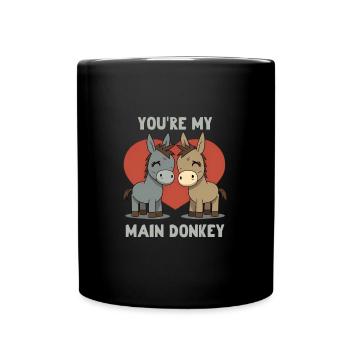 You're my main Donkey Valeintine's Day - Full Colour Mug - black - Front