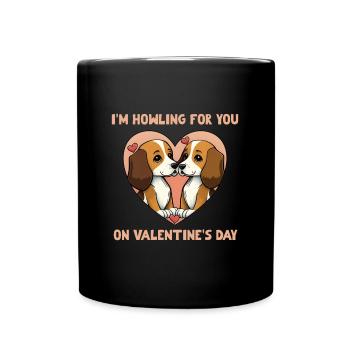 I'm Howling for you on Valentine's Day - Full Colour Mug - black - Front