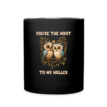 You're the Hoot to my Holler Valentine's Day - Tasse einfarbig - Schwarz - Vorne