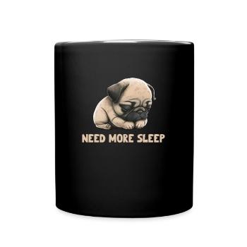 Need more sleep pug - Full Colour Mug - black - Front