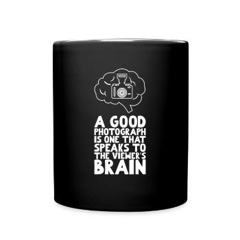 Inspiring and clever photographer saying - Full Colour Mug - black - Front