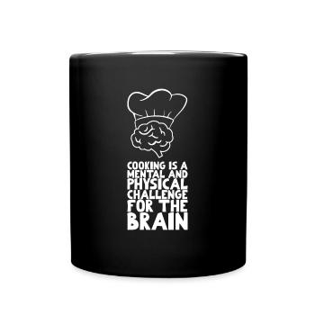 Cooking is a mental and physical challenge - Full Colour Mug - black - Front