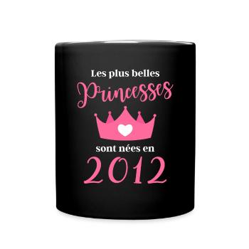 Les plus belles princesses sont nées en 2012 - Mug uni - noir - Devant