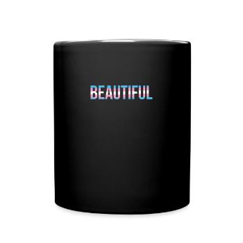 Beautiful in Colors of TRans - Tasse einfarbig - Schwarz - Vorne