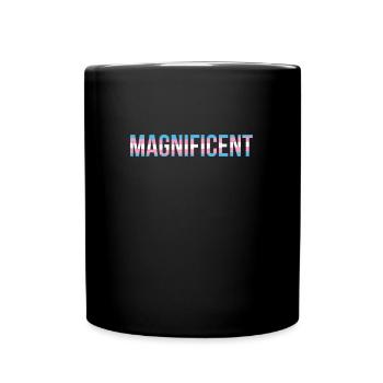 Magnificent in Colors of Trans - Tasse einfarbig - Schwarz - Vorne