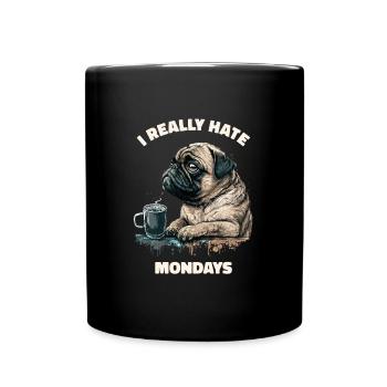 I hate montage! Pug - German proverb - Full Colour Mug - black - Front