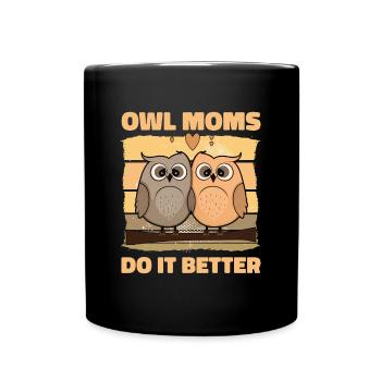 Owl Moms do it better - Tasse einfarbig - Schwarz - Vorne