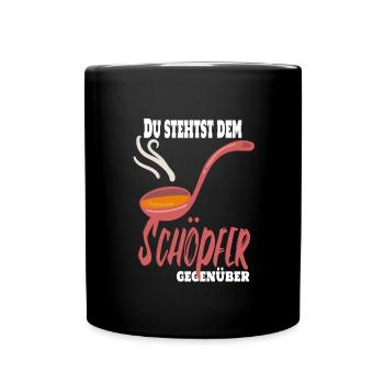 Du stehst dem Schöpfer gegenüber. Koch Chefkoch - Tasse einfarbig - Schwarz - Vorne
