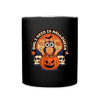 Eule, Die Du Brauchst, Ist Halloween - Owl Lovers - Tasse einfarbig - Schwarz - Vorne