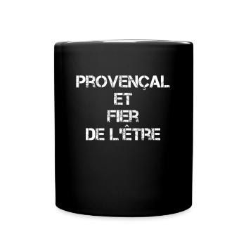Provençal Et Fier De L'ëtre Cadeau - Mug uni - noir - Devant