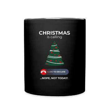 Christmas Call Ignored – Humor for the Holidays - Full Colour Mug - black - Front