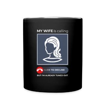 Épouse Appeler, Humour Répondre - Relation - Mug uni - noir - Devant