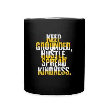 Stay grounded, push forward, - Full Colour Mug - black - Front