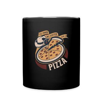 I'll trade my sister for a pizza – - Full Colour Mug - black - Front