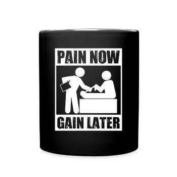 Pain now, more later – Endurance Therapist - Full Colour Mug - black - Front