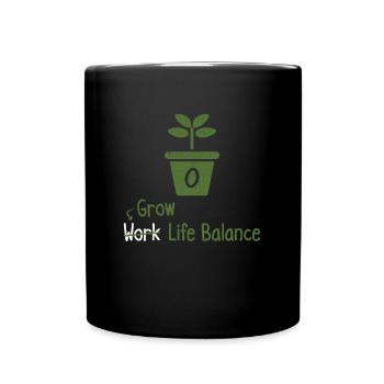 Grow Life Balance Pflanzenliebhaber Gärtner - Tasse einfarbig - Schwarz - Vorne