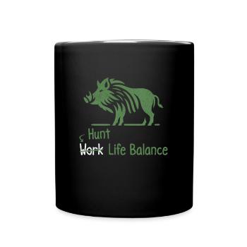 Jagd Life Balance Schweinejagd Arbeit - Tasse einfarbig - Schwarz - Vorne
