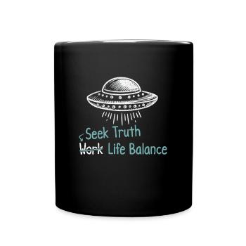 Suche Nach Der Wahrheit Life Balance Ufo Alien - Tasse einfarbig - Schwarz - Vorne