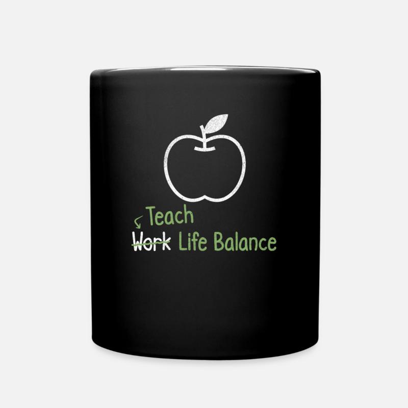 Lehren Sie Work-life-balance – Lehrer - Tasse einfarbig - Schwarz