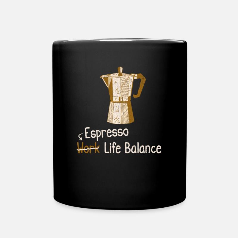 Espresso Work Life Balance - Coffeeshop - Full Colour Mug - black